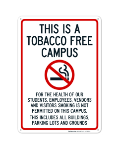 This Is A Tobacco Free Campus Smoking Is Not Permitted On This Campus Sign