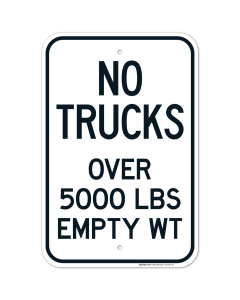 No Trucks Over 5000 Lbs Empty Wt Sign