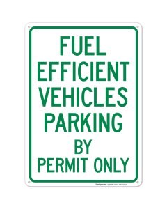 Fuel Efficient Vehicles Parking By Permit Only Sign