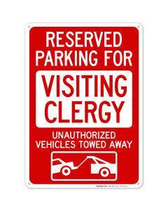 Reserved Parking For Visiting Clergy Unauthorized Vehicles Towed Away Sign