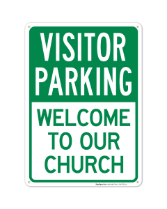 Visitor Parking Welcome To Our Church Sign