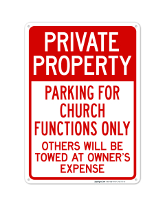 Private Property Parking For Church Functions Only Others Will Be Towed Sign