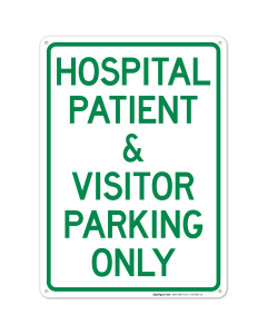 Hospital Patient And Visitor Parking Only Sign