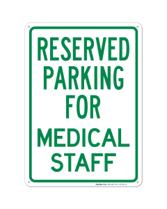 Reserved Parking For Medical Staff Sign