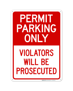 Permit Parking Only Violators Will Be Prosecuted Sign