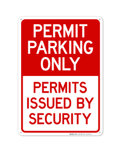 Permit Parking Only Permits Issued By Security Sign