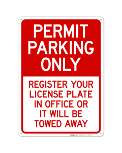 Register Your License Plate In Office Or It Will Be Towed Away Sign