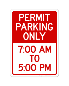 Permit Parking Only 7AM To 5PM Sign
