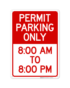 Permit Parking Only 8AM To 8PM Sign