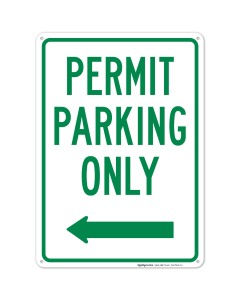 Permit Parking Only Left Arrow Sign