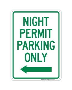 Night Permit Parking Only Left Arrow Sign