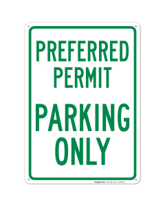 Preferred Permit Parking Only Sign