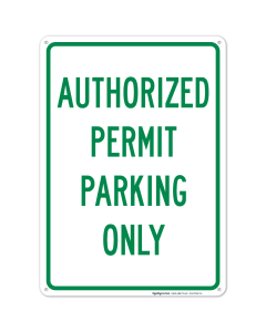 Authorized Permit Parking Only Sign