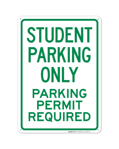Student Parking Only Parking Permit Required Sign