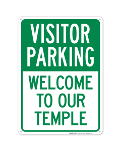 Visitor Parking Welcome To Our Temple Sign