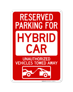 Reserved Parking For Hybrid Car Sign