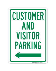 Customer And Visitor Parking Left Arrow Sign