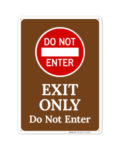 Do Not Enter Exit Only Sign