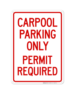 Carpool Parking Only Permit Required Sign