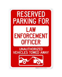 Reserved Parking For Law Enforcement Officer Sign
