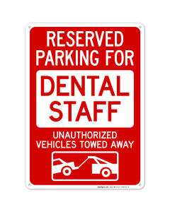 Reserved Parking For Dental Staff Sign