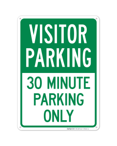 Visitor Parking 30 Minute Parking Only Sign