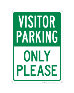 Visitor Parking Only Please Sign