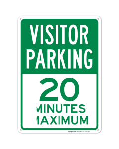 Visitor Parking 20 Minutes Maximum Sign