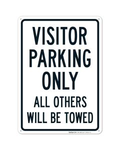 Visitor Parking Only All Others Will Be Towed Sign