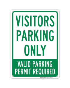 Visitors Parking Only Valid Parking Permit Required Sign