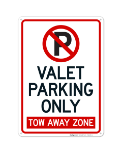Valet Parking Only Tow Away Zone Sign