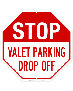 Stop Valet Parking Drop Off Sign