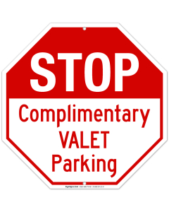 Stop Complimentary Valet Parking Sign