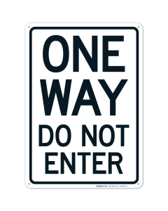 One Way Do Not Enter Sign