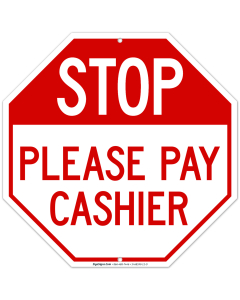 Stop Please Pay Cashier Sign