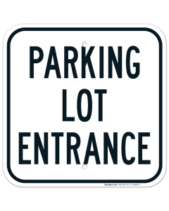 Parking Lot Entrance Sign