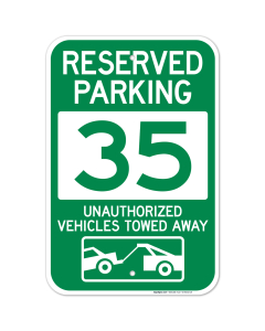 Reserved Parking Number 35, Green Unauthorized Vehicles Towed Away Sign