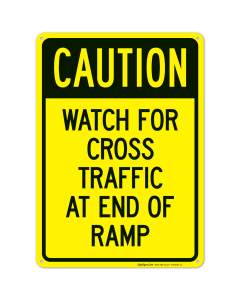 Caution Watch For Cross Traffic At The End Of Ramp Sign