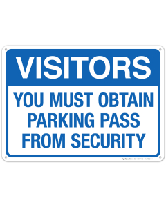 You Must Obtain Parking Pass From Security Sign