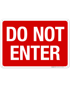 Do Not Enter Do Not Enter Sign, (SI-7039)