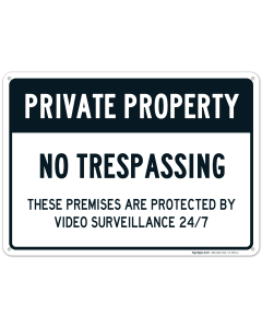 Private Property No Trespassing Sign, Video Surveillance Sign