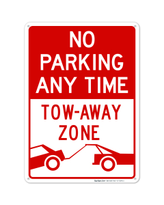 No Parking Any Time Tow Away Zone Sign