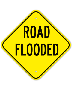 Road Flooded Sign