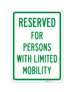 Reserved For Person With Limited Mobility Sign