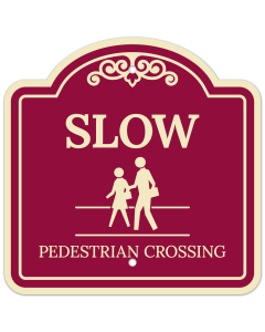 Slow Pedestrian Crossing Décor Sign