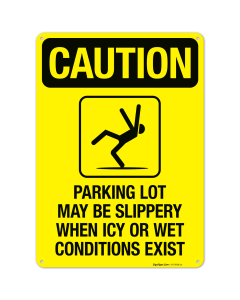 Parking Lot May Be Slippery When Icy or Wet Conditions Exist Sign