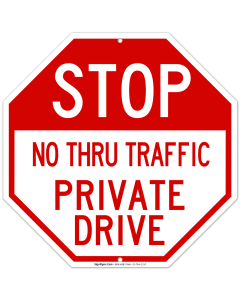 No Thru Traffic Private Drive Sign