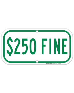 $250 Fine Sign, Handicap Fine Sign, (SI-790)