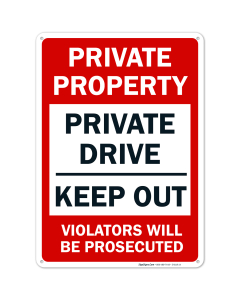 Private Property Sign, Private Drive Sign, No Trespassing Sign