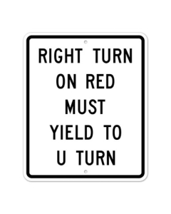 MUTCD Right Turn On Red Must Yield To U Turn R10-30 Sign